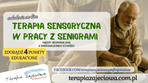Terapia sensoryczna w pracy z seniorami 